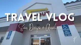 Travel Vlog San Diego + Anaheim | Cruce por CBX + Shopping