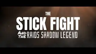 The Stick Fight and the Raids shadow legend - Official Trailer @alanbecker