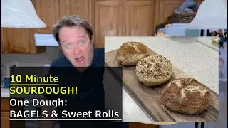 Turning Our 10-Minute Sourdough Sandwich Dough into Bagels + Dessert Rolls!