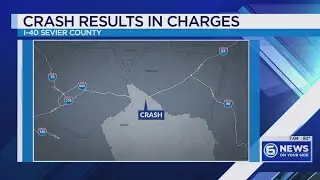 Two charged after crash in Sevierville caused I-40 to close for more than 6 hours