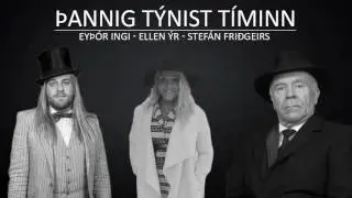 Þannig Týnist Tíminn - Stefán Friðgeirs, Eyþór Ingi og Ellen Ýr