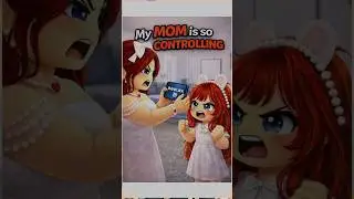 My Mom Was Controlling&hellip; I Was Wrong #berryavenueroleplay #roblox