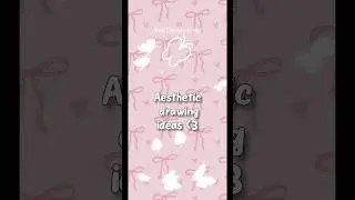 Aesthetic drawing ideas! 🎀 #aesthetic #drawingaesthetic #art #subscribe #trending #fyp #music