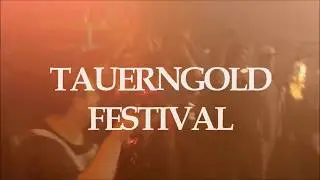 Tauerngold Festival 2017 Teaser