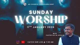 🔴 LIVE | SUNDAY SERMON | Ps. Kreslin | 11TH JANUARY 2026