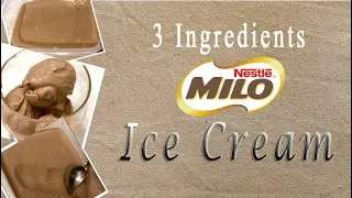 3 Ingredients Milo Ice Cream || Budget Friendly Ice cream Recipe