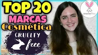 TOP 20 Mejores Marcas CRUELTY FREE de cosm&eacute;tica y maquillaje