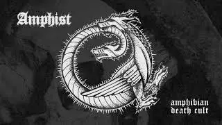 Amphist - Amphibian Death Cult [ITALY - CRUST PUNK / DEATH METAL - 2017]