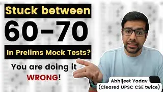How to improve scores in Prelims mock tests? | UPSC Prelims 2025