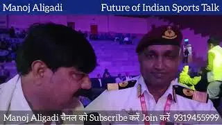 Future of Indian Sports Talk With Commodore Varun Singh (Navy, Shaurya Chakra), Secretary  SSCB