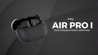 RAPAtech Air Pro I | True Wireless Stereo
