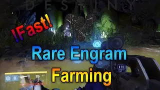 Destiny - !Fast! Engram Farming! (Patch 2.0.0.5)