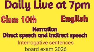 Class 10th &12th English grammar Narration (interrogative types of sentences)