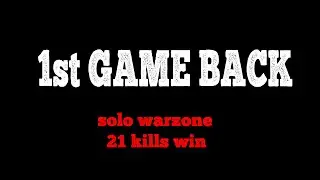 CoD Warzone  - Insane Clutch Ending (21 kills Solo)