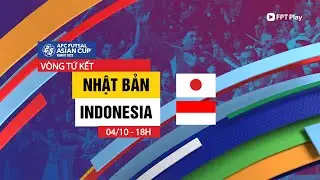 🔴TRỰC TIẾP: NHẬT BẢN - INDONESIA | AFC FUTSAL ASIAN CUP - KUWAIT 2022 | FPT BÓNG ĐÁ VIỆT