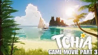 Tchia Game Movie - Part 3| All Cutscenes