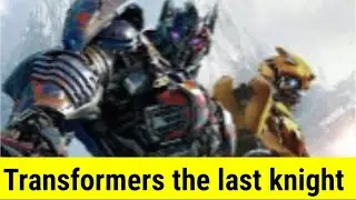 Transformer The last knight| Transformer  #actionworld