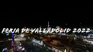 Feria de Valladolid 2022-Atracciones de Feria