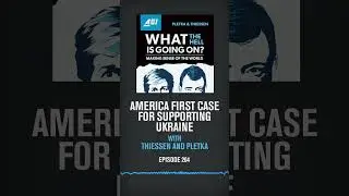 America First Case for Supporting Ukraine