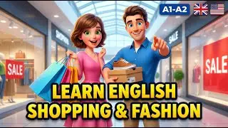 EASY English Learning: Shopping & Fashion Conversation (A1-A2 Lesson 19) &ndash; Bargain, Buy Clothes &