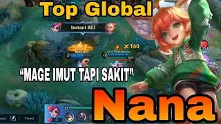 Cara Main Nana Seperti TOP GLOBAL 1 (Full Gameplay)