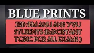 Blue Print (3rd sem ANU and YVU students)#bedsubjects #nandinipriyadarshini #3rdsem