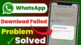 can't download please ask that it be resent to you whatsapp | whatsapp&nbsp;download&nbsp;failed