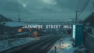 Japanese Street Hill at 2 AM ❄️ | 90s Lofi Nostalgia &mdash; Cold Roads & Vending Glow