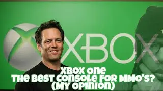 Why Xbox One Is The Best Console For MMO's? (My Opinion)