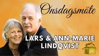 Onsdagsmöte -Lars & Ann-Marie Lindqvist, den 4 februari 2026