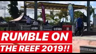 RUMBLE ON THE REEF 2019!!