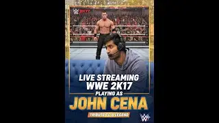 RIZZHUB IS LIVE- RIZZHUB PLAYS WWE 2K17 as JOHN CENA