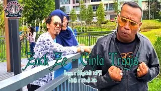 Zack Ze - Cinta Tragis (Official MV)