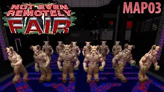 Not Even Remotely Fair [NM100SI] - MAP03