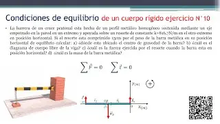SEGUNDA CONDICION DE EQUILIBRIO EJERCICIOS RESUELTOS N&deg;10: calcular la masa y la fuerza del resorte