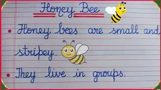10 Lines Essay on Honey Bee / Few Lines Essay on Honey Bee / Essay in English Cursive Handwriting🐝✨🍃