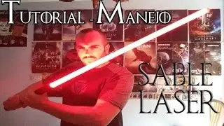 Tutorial - Manejo Sable Laser