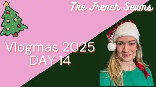 Vlogmas 2025 Day 14