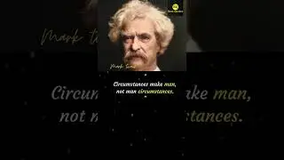 Mark Twain Best Quotes: Circumstances | #shorts #quotes #motivational #marktwain