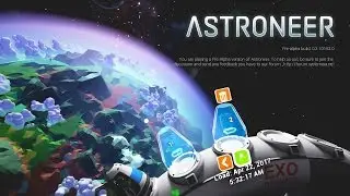 ASTRONEER, Problems  after patch 153 released.