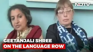 Booker Winner Geetanjali Shree To NDTV: 