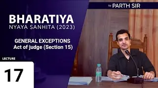 BNS 2023 || GENERAL EXCEPTION ||  act of a judge (section 15 and 16)||  #live #judiciary #law