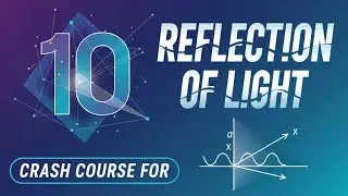 Crash course for 10 reflection of light#cbseboard #science 10#boardexam#education#cbse #class#study