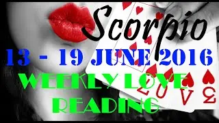 Scorpio Weekly Special LOVE Reading 13th - 19th June 2016 by Inspire 2016