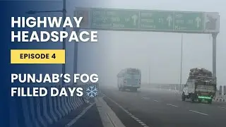 Foggy Morning Thoughts - Driving on Zero Visibility Highways 🥶❄️😶&zwj;🌫 (Highway Headspace EP04)