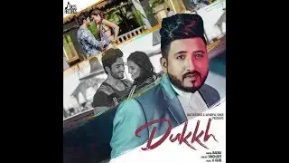 Dukkh || Balraj || Singh Jeet || latest Punjabi Song 2019