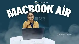 New MacBook Air M3 Unboxing | MC Solution BD