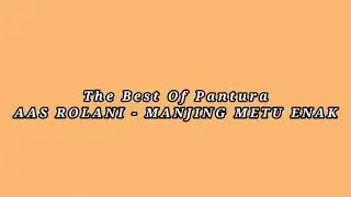 Manjing metu enak - Aas Rolani