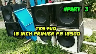 ACR Premier 18 inch tes MID PA-18900 VS ACR Fabulous 21 Inch PA-127212 || PART 3