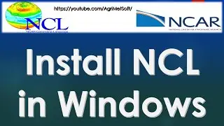 Install NCL (NCar Command Language) in Windows